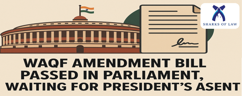 WAQF Amendment Bill Passed In Parliament, Waiting For President’s Assent